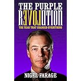 The Purple Revolution: The Year That Changed Everything