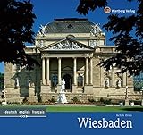  Wiesbaden - Ein Bildband in Farbe (Farbbildband)