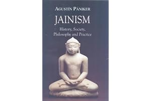 Jainism: History, Society, Philosophy and Practice
