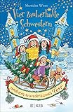 Vier zauberhafte Schwestern und ein wundersames Fest: Jubiläumsband by Sheridan Winn, Franziska Harvey