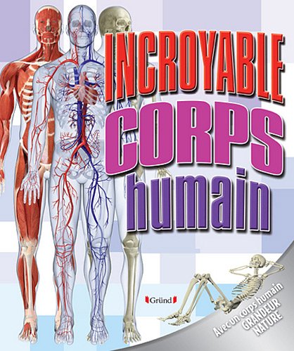 couverture de : Incroyable corps humain