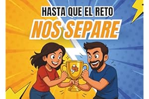 Hasta Que El Reto Nos Separe: Libro de juegos y retos divertidos para parejas. Ideal para regalo para pareja y aniversarios
