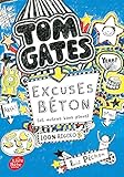 Tom Gates - Tome 2: Excuses béton (et autres plans)