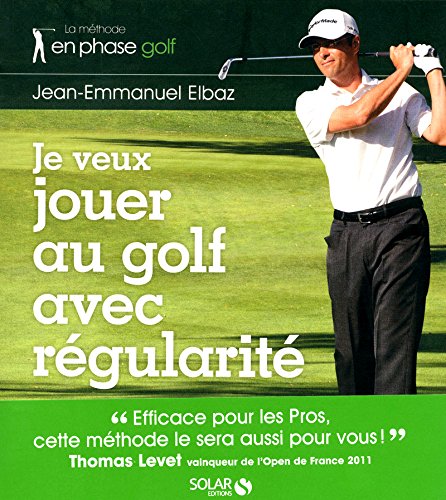 Download JE VEUX JOUER AU GOLF AVEC REGULARITE Download JE VEUX JOUER AU GOLF AVEC REGULARITE