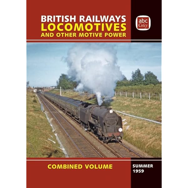 abc British Railways Locomotives Combined Volume Summer 1960 and