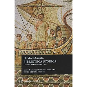 Biblioteca storica. Testo greco a fronte: 1 Biblioteca storica. Testo greco a fronte: 1