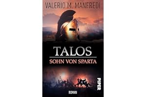 Talos, Sohn von Sparta: Historischer Roman aus dem antiken Griechenland
