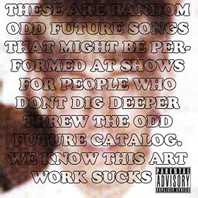 12 Odd Future Songs [Explicit]