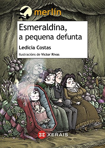 Esmeraldina, a pequena defunta (Infantil E XuvenilMerlínDe 11 Anos En Diante)