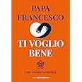 Ti voglio bene. Per una gioia condivisa