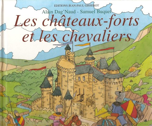 couverture de : Les ch&acirc;teaux forts et les chevaliers