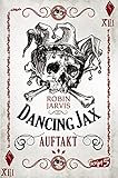 Dancing Jax - Auftakt: Band 1 by