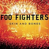 Skin and Bones (Live) - Foo Fighters