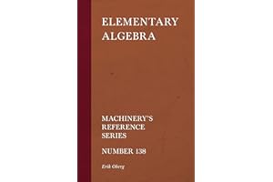 Elementary Algebra - Machinery's Reference Series - Number 138