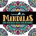Mandalas: Ein Malbuch für Erwachsene by Papeterie Bleu