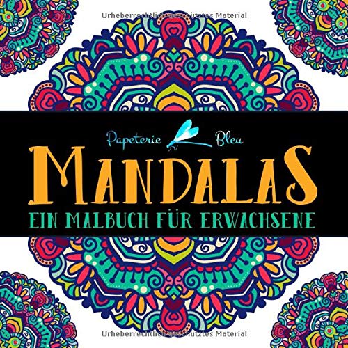 Mandalas: Ein Malbuch für Erwachsene