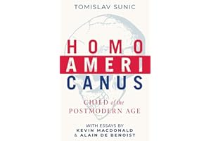 Homo Americanus: Child of the Postmodern Age