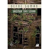 Yağmur&rsquo;dan Sonra