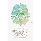 Inteligencia artificial: Gu&iacute;a para seres pensantes (Ensayo)