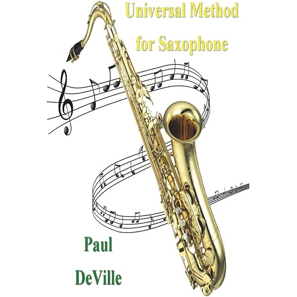 Universal Method for Saxophone : Deville, Paul: Amazon.co.uk: Books