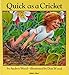I'm As Quick As a Cricket (Child's Play Library) by Audrey Wood