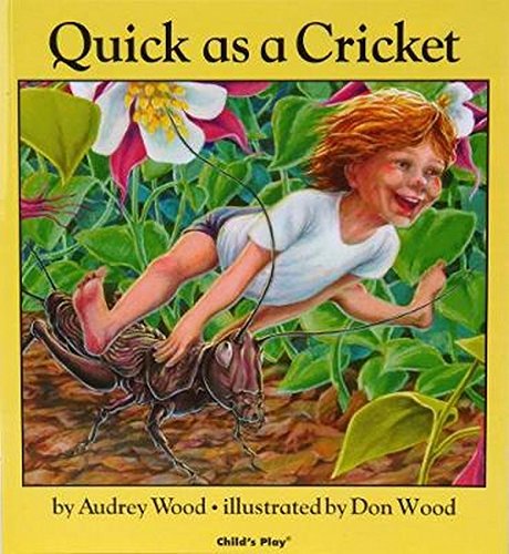 I'm As Quick As a Cricket (Child's Play Library)