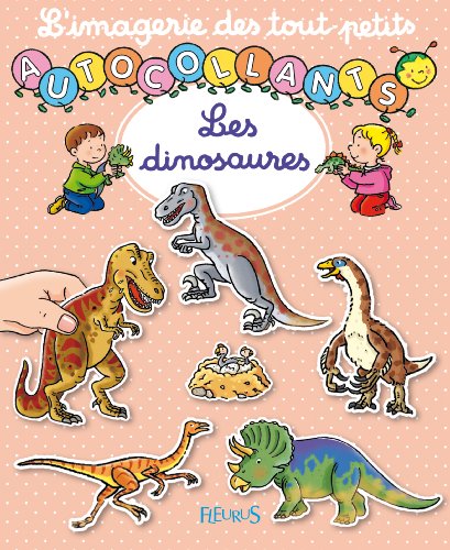 Télécharger Kindle livres à iPad gratuitement Les dinosaures : Autocollants by author 2215112905 ePub