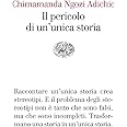 Il pericolo di un'unica storia