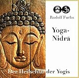 Yoga-Nidra: Der Heilschlaf der Yogis by 