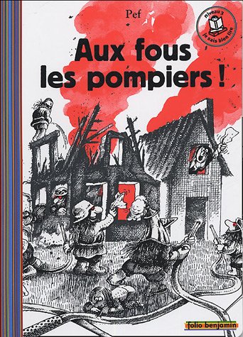 couverture de : Aux fous les pompiers