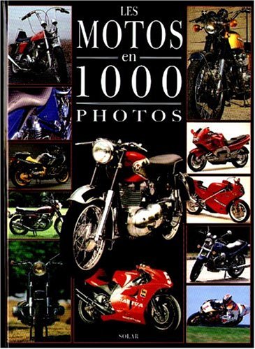 couverture de : Les Motos En 1000 Photos