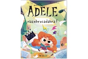 BD Mortelle Adèle - Tome 23 - Nazebrocadabra !