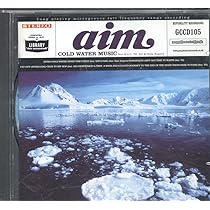Cold Water Music: Aim, Aim, Aim: Amazon.fr: CD et Vinyles}