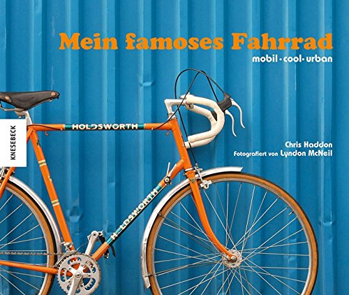 Download Mein famoses Fahrrad: mobil, cool, urban Download Mein famoses Fahrrad: mobil, cool, urban