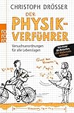 Image de Der Physikverführer: Versuchsanordnungen für alle Lebenslagen