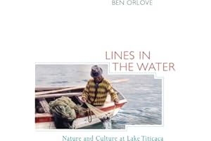 Lines in the Water: Nature and Culture at Lake Titicaca