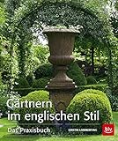 Image de Gärtnern im englischen Stil: Das Praxisbuch