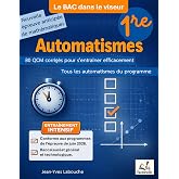 Automatismes Maths 1re &ndash; 80 QCM corrig&eacute;s pour pr&eacute;parer la nouvelle &eacute;preuve anticip&eacute;e de math&eacute;matiques: Bac g&eacute;n&eacute;ral et technol