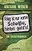 Krieg ist nur vorne Scheiße, hinten geht's!: Ein Selbstversuch by 