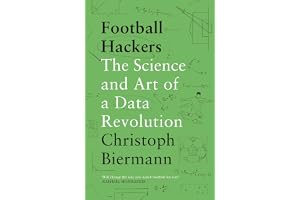 Football Hackers: The Science and Art of a Data Revolution