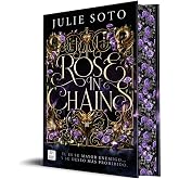 Rose in chains: Trilog&iacute;a Evermore 1. Edici&oacute;n con cantos tintados (Ficci&oacute;n)