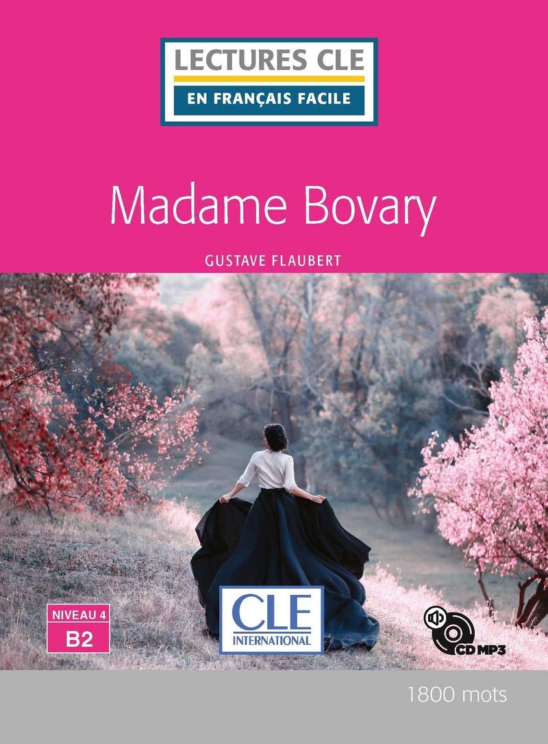 Madame Bovary. Niveau 4 . Con CD-Audio