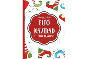 ELFO NAVIDAD: El Elfo Travieso - El cuento del duende de Navidad travieso con juegos y actividades