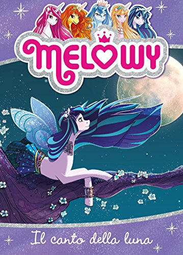 Download Melowy 2. Il canto della luna Download Melowy 2. Il canto della luna