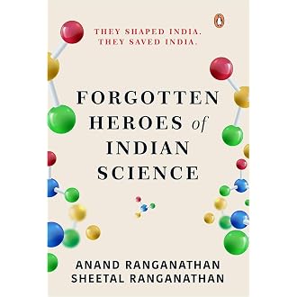 Forgotten Heroes of Indian Science