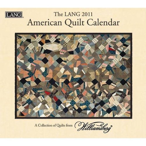 2011 American Quilt Calendar by Perfect Timing - Lang (2010-09-15)