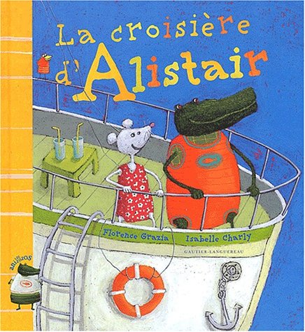couverture de : Croisi&egrave;re d'Alistair (La)