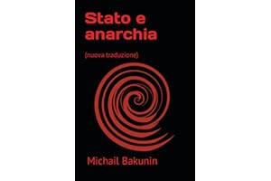 Stato e anarchia: (nuova traduzione)