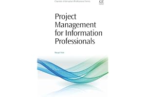 Project Management for Information Professionals