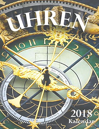 Preisvergleich Produktbild Uhren 2018 Kalender (Ausgabe Deutschland)